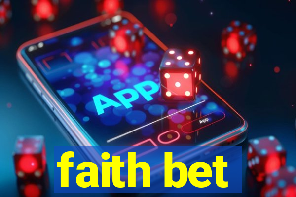 faith bet